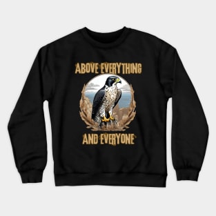 Above everything Crewneck Sweatshirt